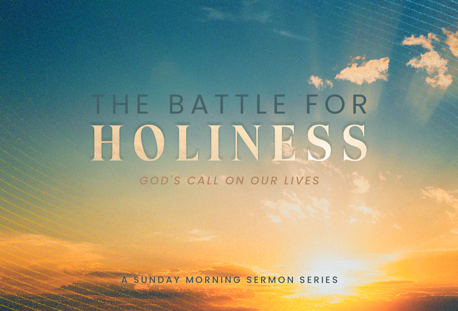 The Battle for Holiness